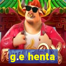 g.e henta